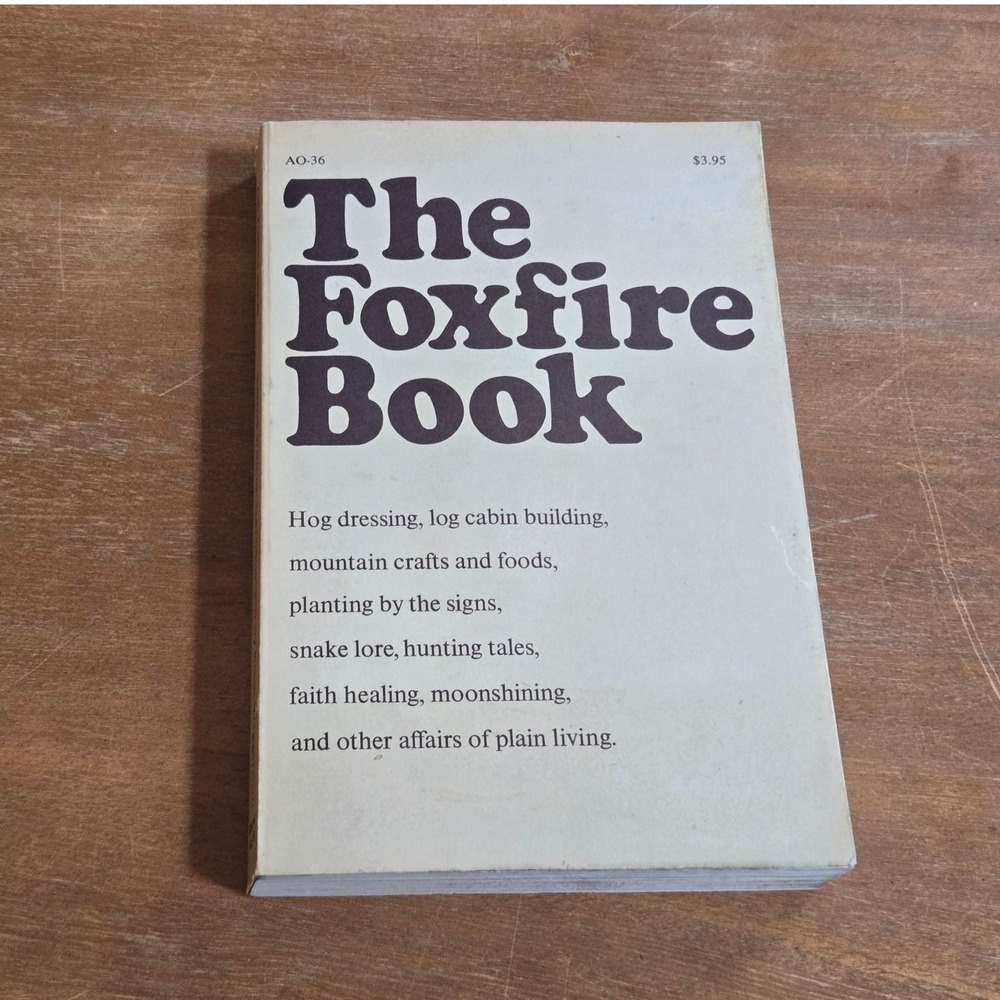 Anchor Books The Foxfire Book Paperback 1972 Vintage Book